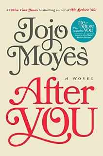 BOOKS & MORE BOOKS - 'ME BEFORE YOU'  AND  'AFTER YOU'  BY JOJO MOYES