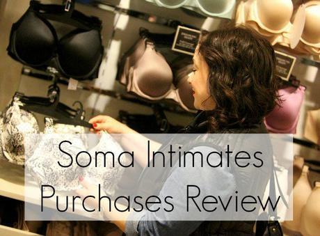 Fashion Purchases Hits and Misses: Soma Intimates Edition