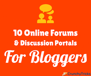 Top 10 Online Forums & Discussion Portals for Bloggers