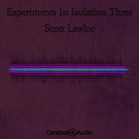 The Third of Three Releases from Scott Lawlor