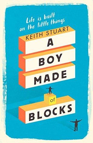 A Boy Made Of Blocks by Keith Stuart ARC REVIEW