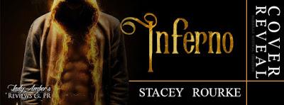 Inferno by Stacey Rourke @Agarcia6510 @Rourkewrites