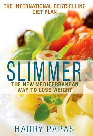 slimmer the new mediterranean way to lose weight