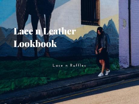 Lace n Leather: Lace n Ruffles Lookbook