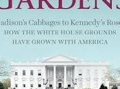 Book Review: Presidents' Gardens Marta McDowell