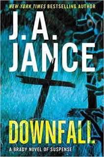Downfall - A Brady Novel- by J.A. Jance- Feature and Review