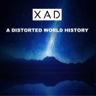 XAD: A Distorted World History