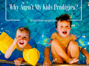 Aren’t Kids Prodigy’s?