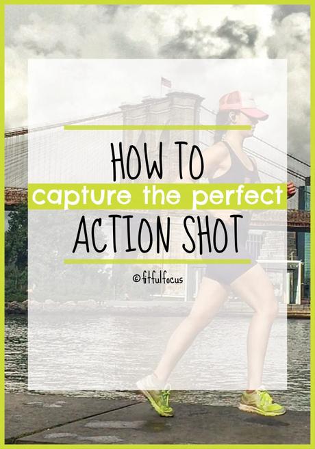 How To Capture the Perfect Action Shot