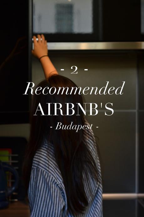 2 Recommended Airbnb Stays in Budapest
