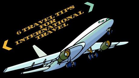 6 Travel Tips To Book Tickets for International Travel