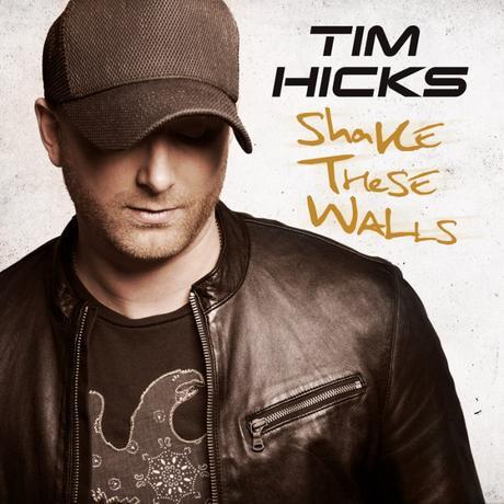 Tim Hicks – Shake These Walls Review