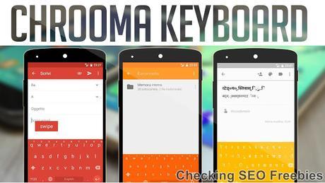 Download Latest Chrooma Keyboard- Emoji PRO APK Available