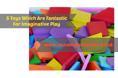 5 Toys Which Are Fantastic For Imaginative Play