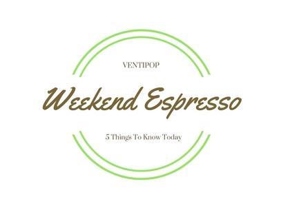 Weekend Espresso :: Saturday Edition