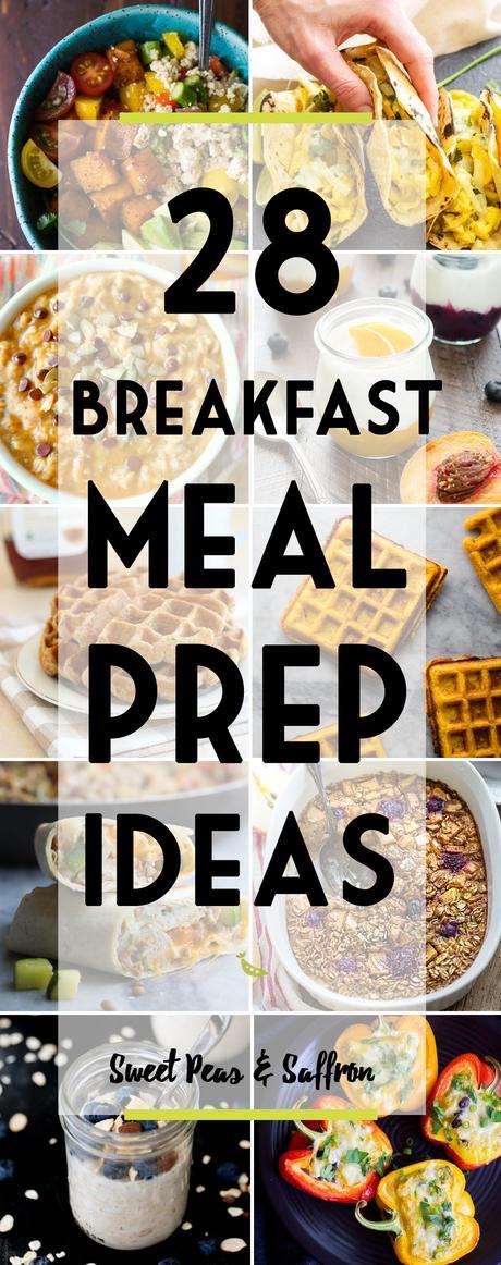 28 Healthy Breakfast Meal Prep Ideas: egg-based, oatmeal, waffles, pancakes, vegan and more!