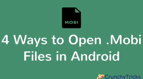 4 Ways to Open .Mobi Files in Android