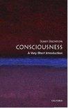 Consciousness: A Very Short Introduction