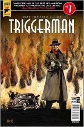 Triggerman #1 Cover D - Hack