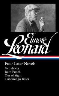 Elmore Leonard- Four Later Novels: Get Shorty, Rum Punch, Out of Sight, and Tishomingo Blue- Feature and Review