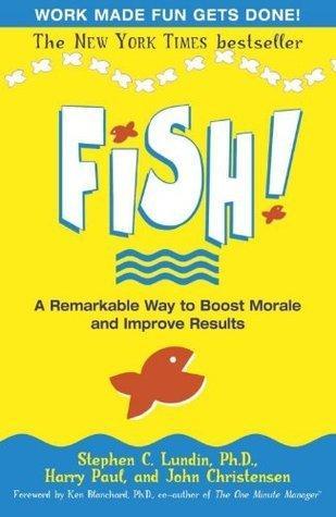 Fish by Stephen C Lundin Book Review You Get Life Only Once