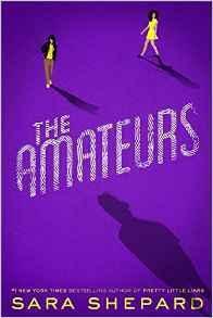 The Amateurs by Sara Shepard