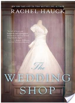 The Wedding Shop by Rachel Hauck