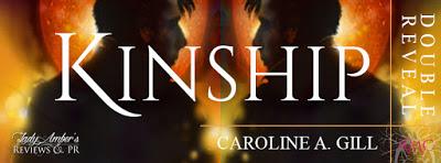 Kinship by Caroline A. Gill @agarcia6510 @writesuntildawn