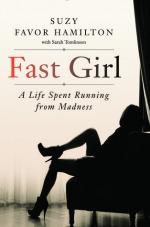 Fast Girl by Suzy Favor Hamilton