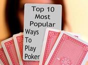 Most Popular Ways Play Poker