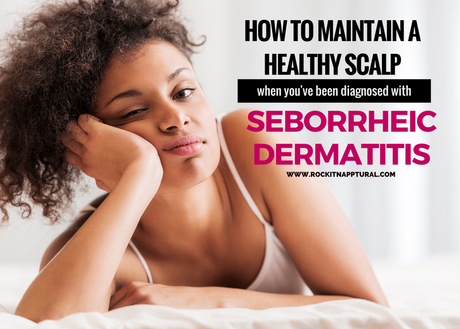How to Treat Your Scalp When Dealing with Seborrheic Dermatitis