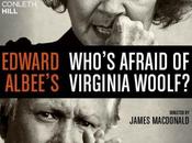 Stage: Who’s Afraid Virginia Woolf?
