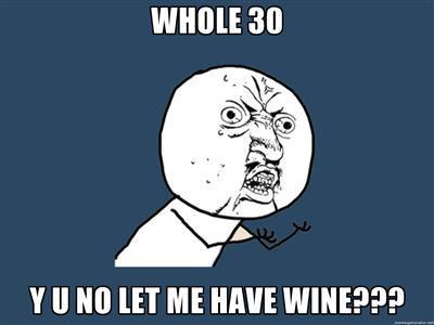 whole30whynowine