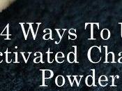 Ways Activated Charcoal Powder Beauty Tips