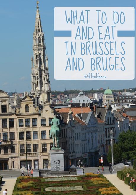 What To Do & Eat In Brussels & Bruges