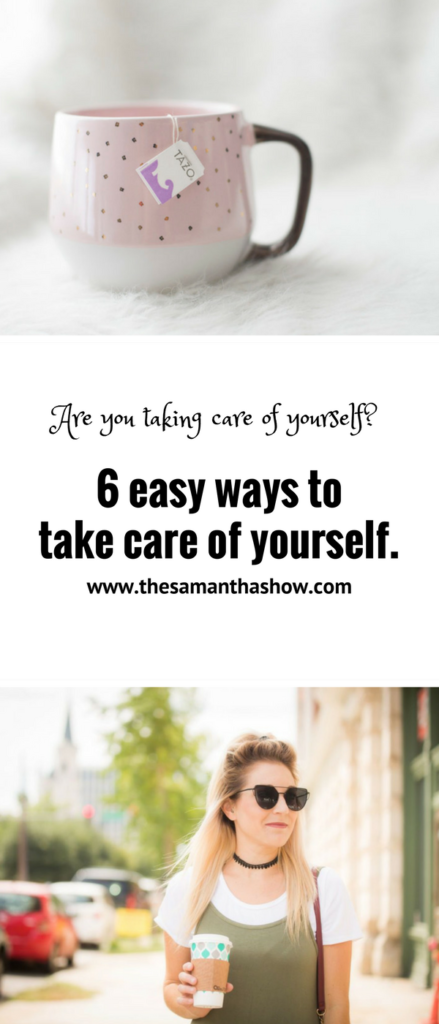 Hey girl, are you taking care of yourself?