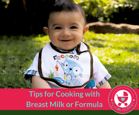 8 Recipes and Tips for Cooking with Breast Milk or Formula