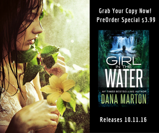 Girl in the Water by Dana Marton- Pre- Order Blast Sale- 30% Off! + Feature and Review