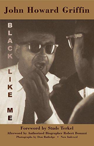 Black Like Me: The Definitive Griffin Estate Edition by [Griffin, John Howard, Bonazzi, Robert, Terkel, Studs]
