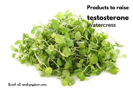 increase testosterone naturally - watercress
