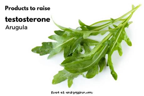 increase testosterone naturally - arugula