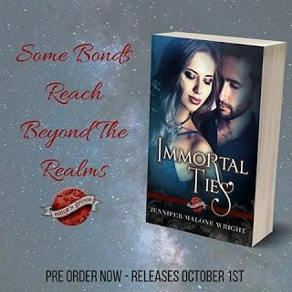 Immortal Ties with Jennifer Malone Wright @agarcia6510 @Jennichad217