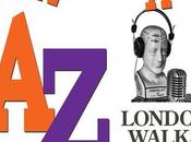 Coming Soon! #London Walks Podcast Haphazard A-Z!