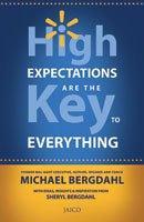 High Expectations Are The Key To Everything: Be Self Motivated
