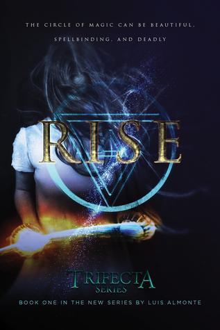 Rise by Luis Almonte @XpressoReads @Trifecta_Series