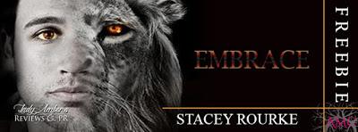 Embrace by Stacey Rourke @agarcia6510 @Rourkewrites