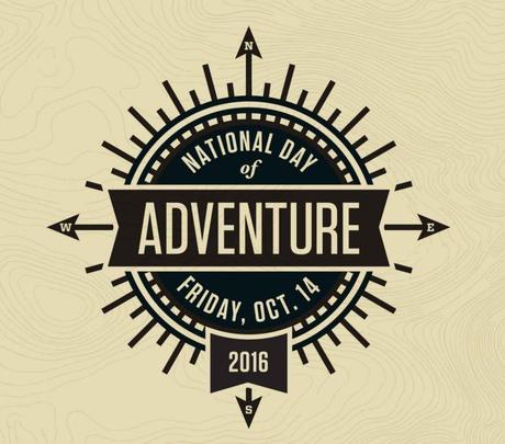 Reminder: October 14th is a National Day of Adventure