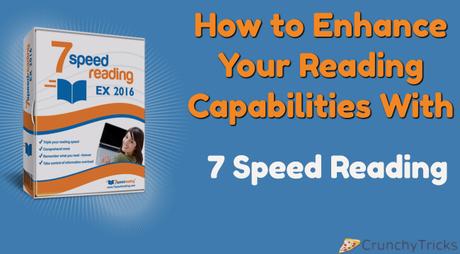 How to Enhance Your Reading Capabilities with 7 Speed Reading