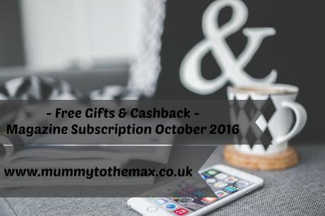 Magazine Subscription Free Gift Bargains October 2016