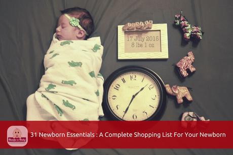 31 Newborn Essentials: A Complete Shopping List For Your Newborn